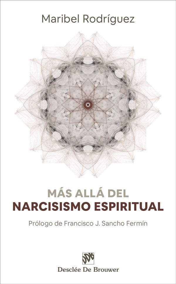 MAS ALLA DEL NARCISISMO ESPIRITUAL | MARIA ISA RODRIGUEZ FERNANDEZ
