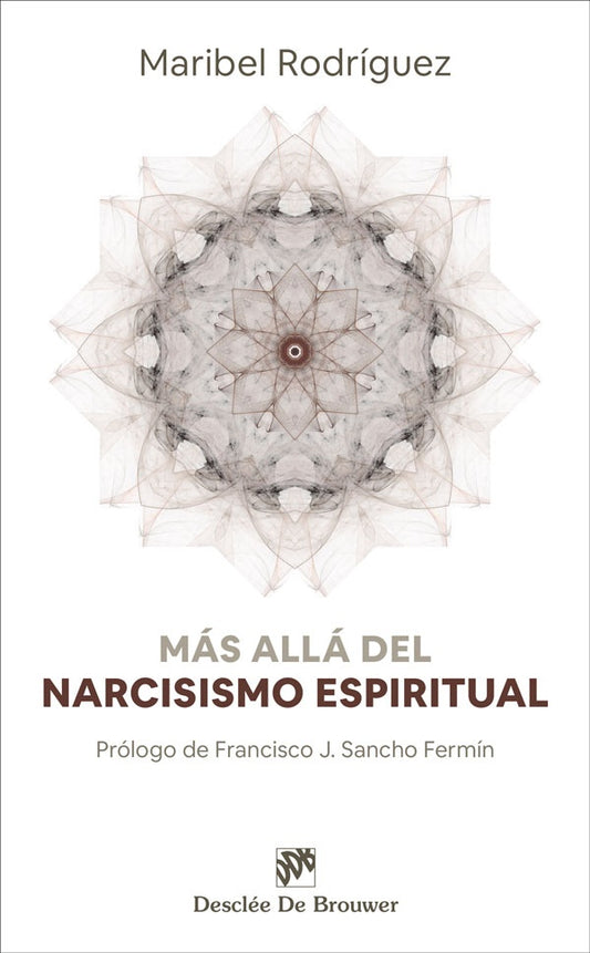 MAS ALLA DEL NARCISISMO ESPIRITUAL | MARIA ISA RODRIGUEZ FERNANDEZ