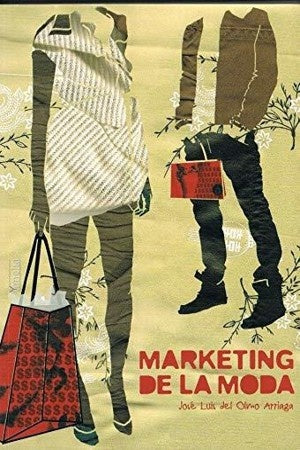 MARKETING DE LA MODA | JOSE LUIS OLMO ARRIAGA