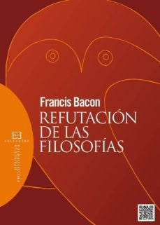 REFUTACION DE LAS FILOSOFIAS | FRANCIS BACON
