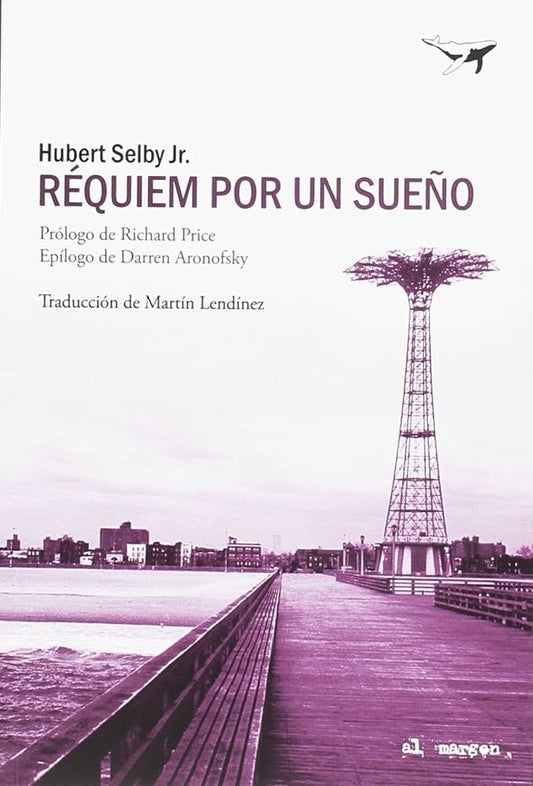 REQUIEM POR UN SUEÑO | HUBERT SELBY