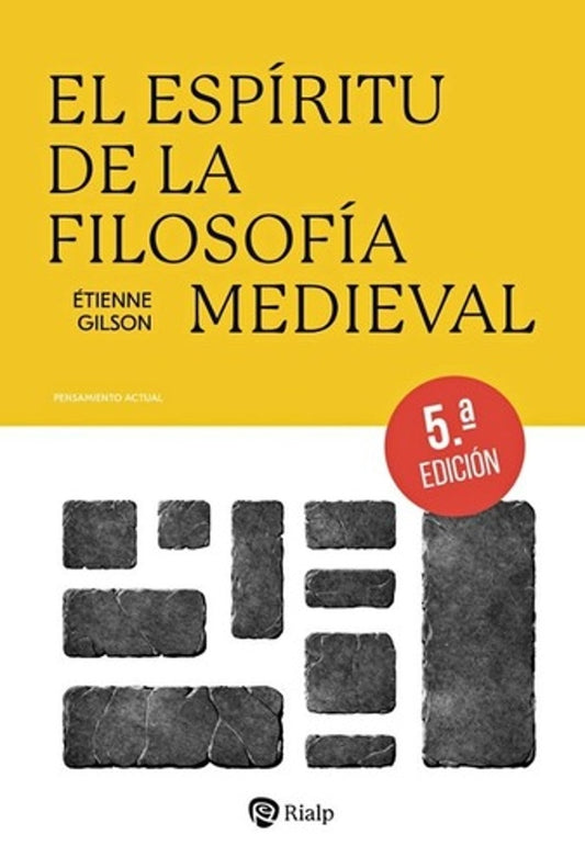ESPIRITU DE LA FILOSOFIA MEDIEVAL | ETIENNE GILSON