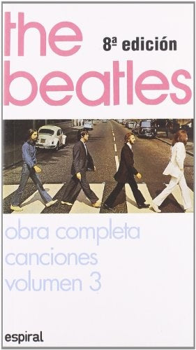THE BEATLES. OBRA COMPLETA CANCIONES. VOLUMEN 3