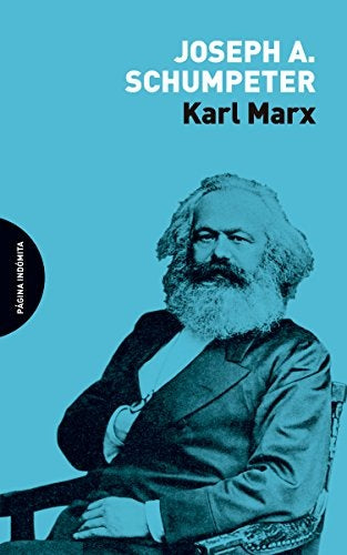 KARL MARX. | JOSEPH ALOIS SCHUMPETER