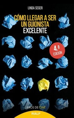 COMO LLEGAR A SER UN GUIONISTA EXCELENTE | LINDA SEGER