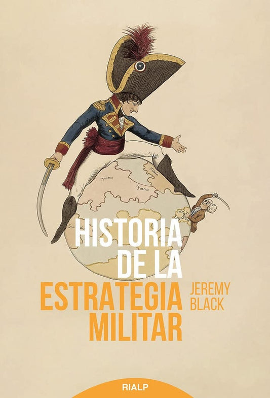 HISTORIA DE LA ESTRATEGIA MILITAR. | JEREMY BLACK