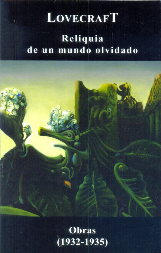 RELIQUIA DE UN MUNDO OLVIDADO Rebaja 39 Bs. | H. P. LOVECRAFT