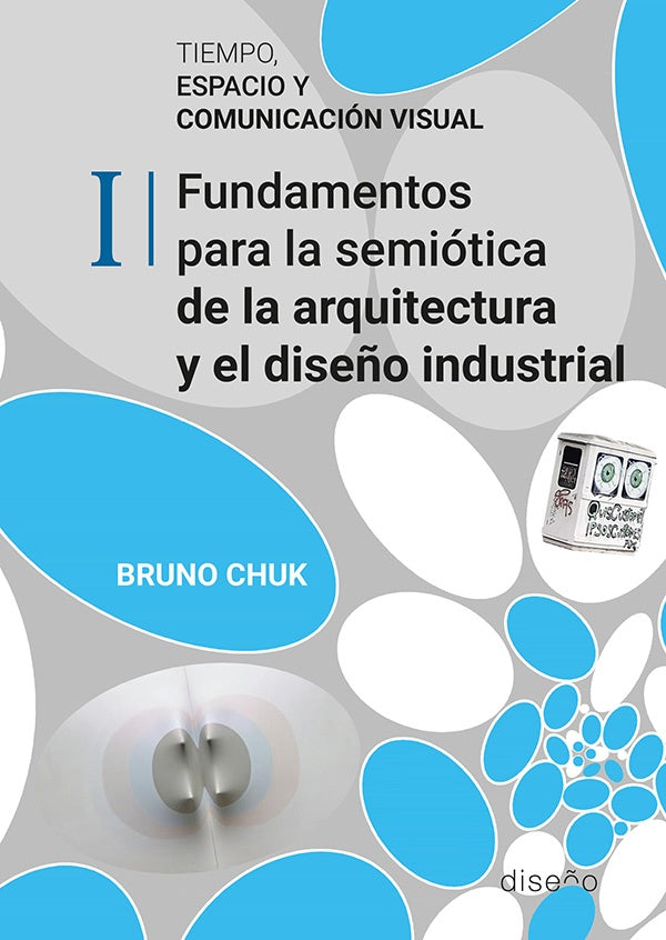 TIEMPO, ESPACIO Y COM.VISUAL I - FUNDAMENTOS PARA LA SEMIOT. | BRUNO CHUCK