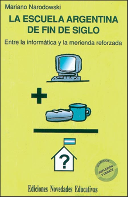 ESCUELA ARGENTINA DE FIN DE SIGLO OFERTA 20 Bs | MARIANO NARODOWSKI