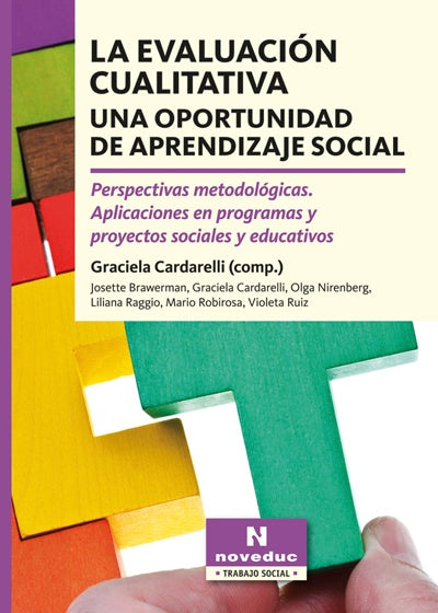 EVALUACION CUALITATIVA, LA. UNA OPORTUNIDAD DE APRENDIZAJE SOCIAL. OFERTA 2O Bs. | VARIOS