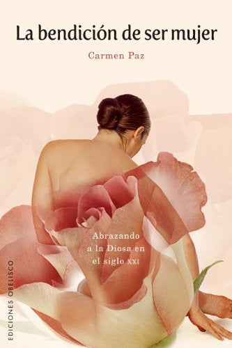 BENDICION DE SER MUJER, LA OFERTA 60 Bs. | CARMEN PAZ