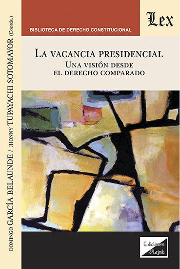 VACANCIA PRESIDENCIAL, LA | DOMINGO GARCIA BELAUNDE