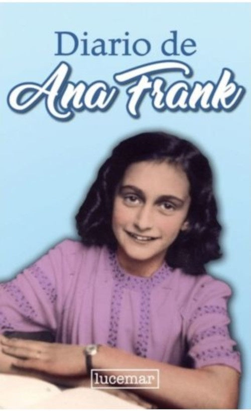 DIARIO DE ANA FRANK | ANA FRANK