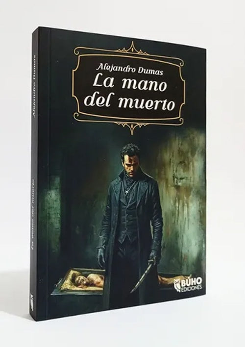 MANO DEL MUERTO, LA | ALEXANDRE DUMAS