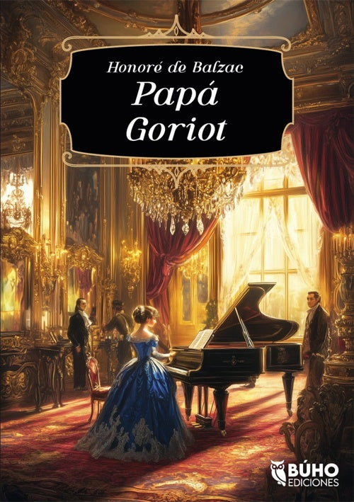 PAPA GORIOT | HONORE DE BALZAC