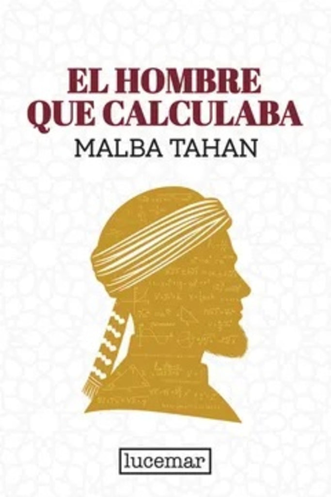 HOMBRE QUE CALCULABA, EL | MALBA TAHAN