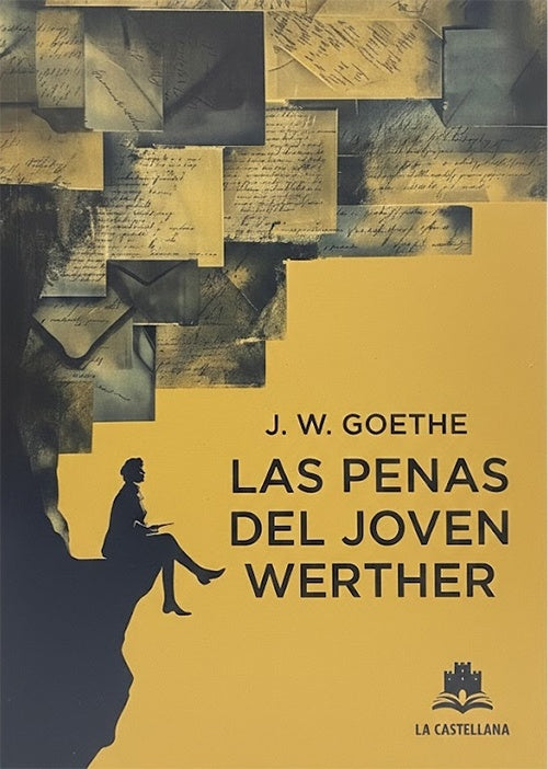 PENAS DEL JOVEN WERTHER, LAS | JOHANN GOETHE