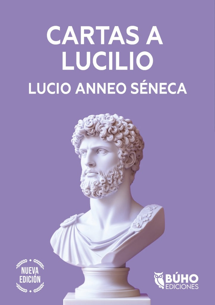 CARTAS A LUCILIO | SENECA