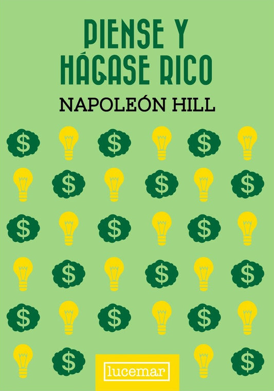 PIENSE Y HAGASE RICO | NAPOLEON HILL