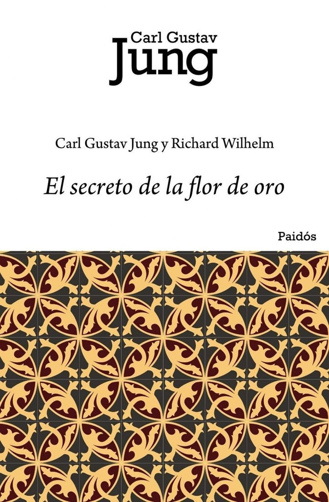 SECRETO DE LA FLOR DE ORO, EL. | CARL GUSTAV JUNG