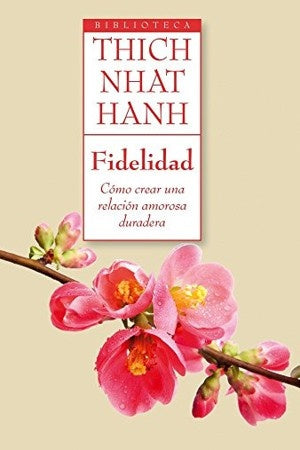 FIDELIDAD Rebaja 95 Bs | THICH NHAT HANH