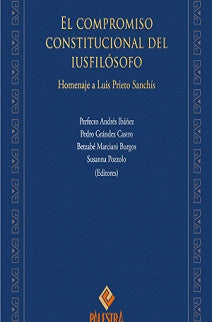 COMPROMISO CONSTITUCIONAL DEL IUSFILOSOFO, EL (TAPA RUSTICA). | FERRAJOLI, ATIENZA