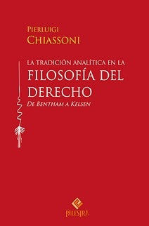 TRADICION ANALITICA EN LA FILOSOFIA DEL DERECHO, LA | PIERLUIGI CHIASSONI