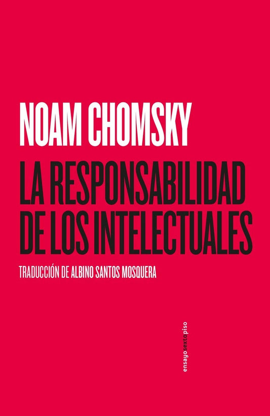 RESPONSABILIDAD DE LOS INTELECTUALES LA | NOAM CHOMSKY