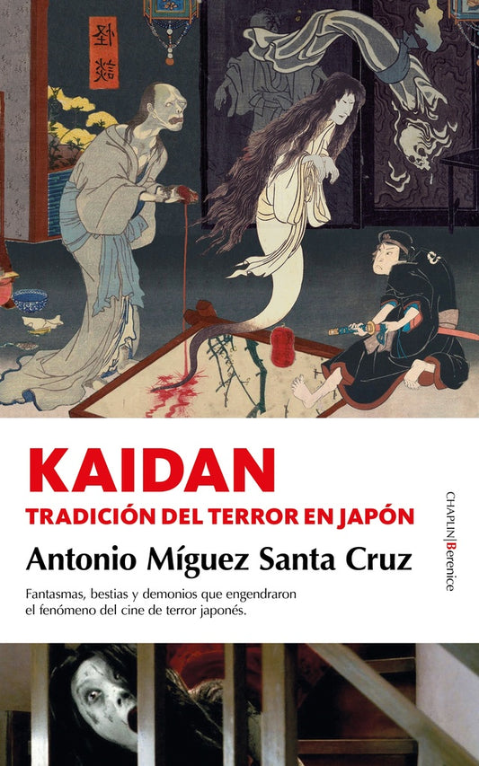 KAIDAN: TRADICION DEL TERROR EN JAPON | ANTONIO MIGUEZ