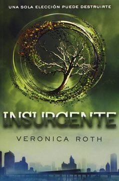 INSURGENTE(TRILOGIA DIVERGENTE). OFERTA 50 Bs. | VERONICA ROTH