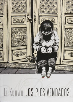 PIES VENDADOS, LOS | LI KUNWU