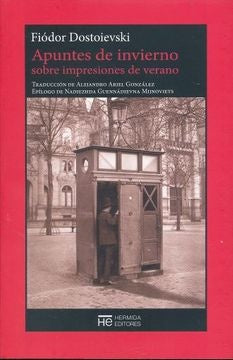 APUNTES DE INVIERNO SOBRE IMPRESIONES DE VERANO | FIODOR DOSTOIEVSKI