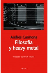 FILOSOFIA Y HEAVY METAL | ANDRES CARMONA CAMPO