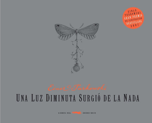 UNA LUZ DIMINUTA SURGIO DE LA NADA | EINAR TURKOWSKI