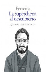 SUPERCHERIA AL DESCUBIERTO . SEGUIDO POR DIOS REFUTADO DE FABIAN FUKAN, LA. Rebaja 139 Bs. | CRISTOVAO FERREIRA