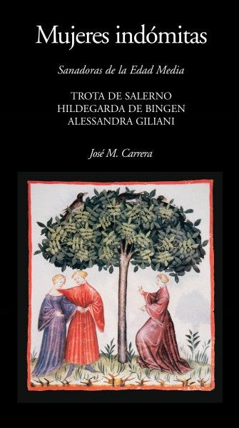 MUJERES INDOMITAS | JOSE CARRERA