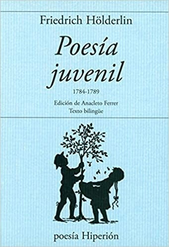POESIA JUVENIL (1784-1789) . REBAJA Bs. 120 | FRIEDRICH HOLDERLIN