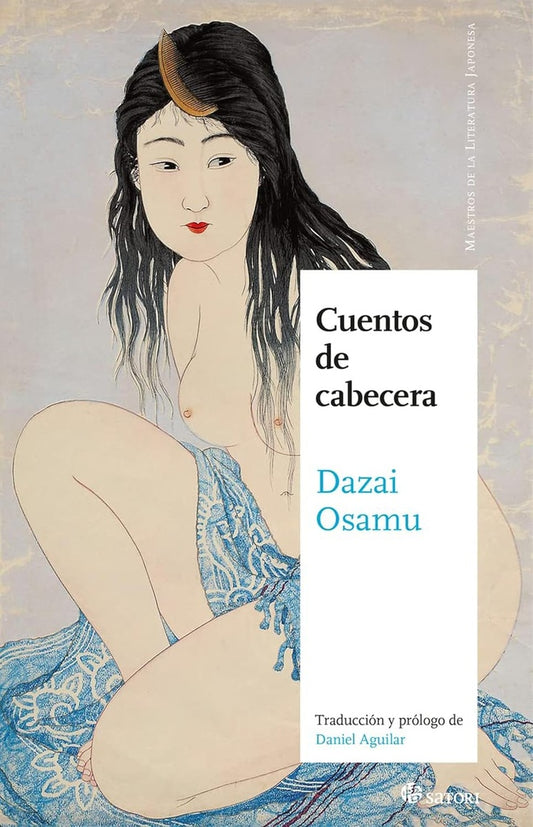 CUENTOS DE CABECERA | OSAMU DAZAI
