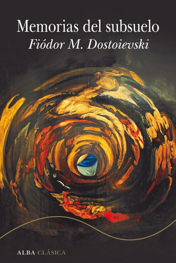 MEMORIAS DEL SUBSUELO | FIODOR DOSTOIEVSKI