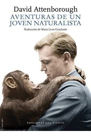 AVENTURAS DE UN JOVEN NATURALISTA | DAVID ATTENBOROUGH