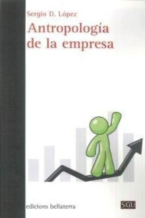 ANTROPOLOGIA DE LA EMPRESA | LOPEZ SERGIO