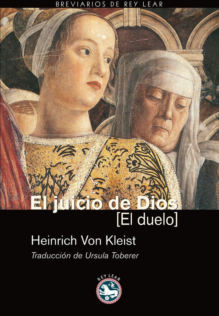JUICIO DE DIOS, EL. EL DUELO . REBAJA Bs. 65 | HEINRICH KLEIST