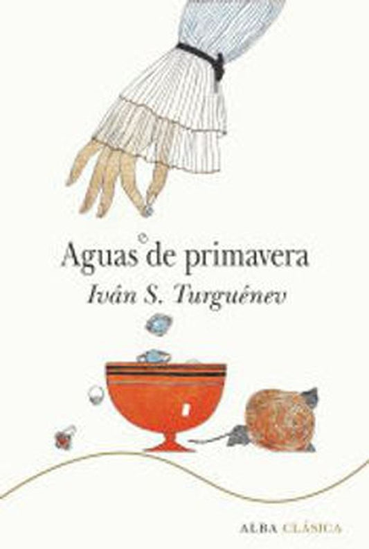 AGUAS DE PRIMAVERA | IVAN S. TURGUENEV