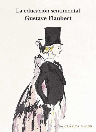 EDUCACION SENTIMENTAL, LA | GUSTAVE FLAUBERT