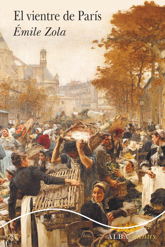 VIENTRE DE PARIS, EL | EMILE ZOLA