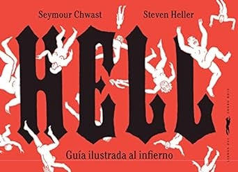 HELL. GUIA ILUSTRADA AL INFIERNO | STEVEN HELLER