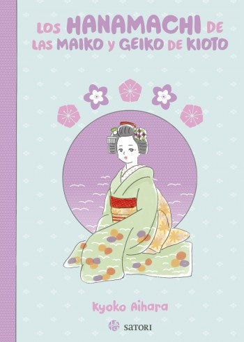 HANAMACHI DE LAS MAIKO Y GEIKO DE KIOTO, LOS | KY?KO AIHARA