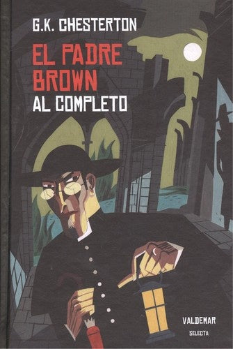 PADRE BROWN AL COMPLETO, EL | G.K. CHESTERTON
