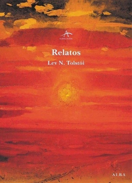 RELATOS. TOLSTOI. TAPA DURA | LEON TOLSTOI