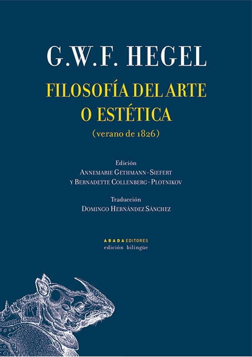FILOSOFIA DEL ARTE O ESTETICA (ED. BILINGÜE) | G. W. F. HEGEL